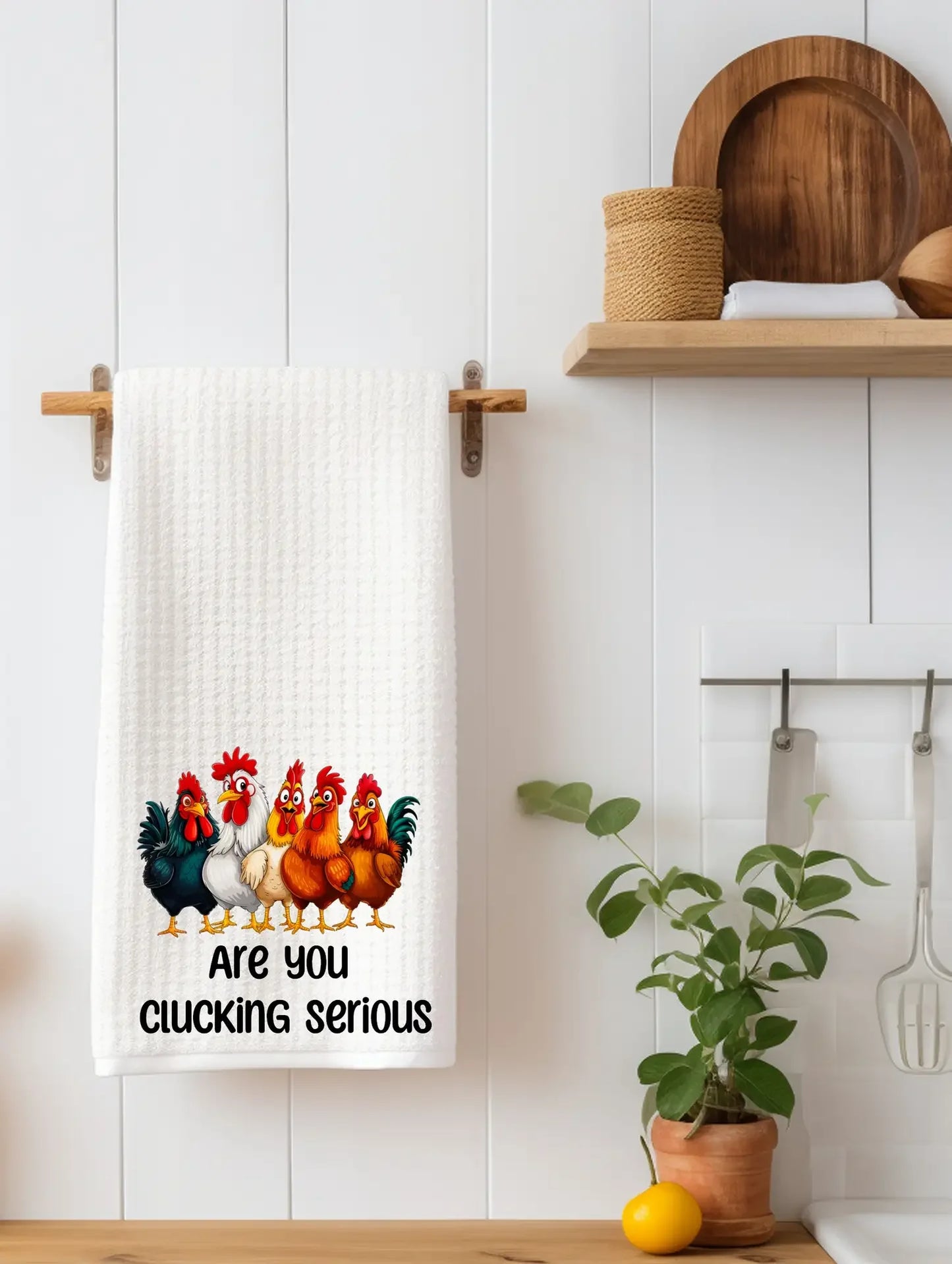 Are you Clucking Serious Kitchen Towel image 0
