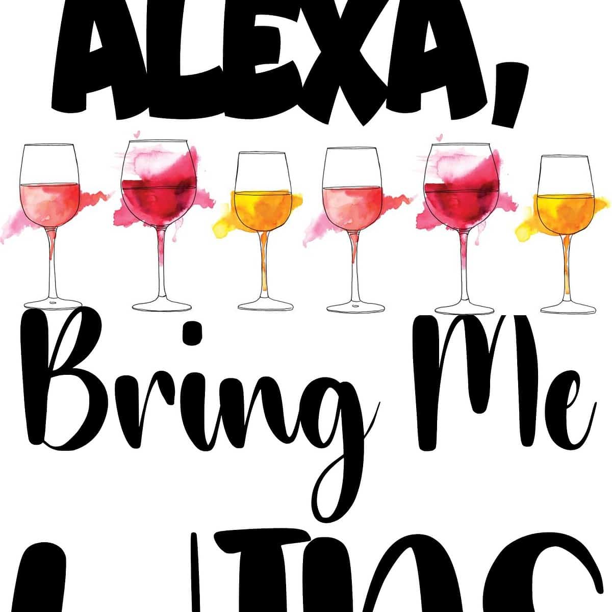 Alexa bring me wine Kitchen Towel image 0