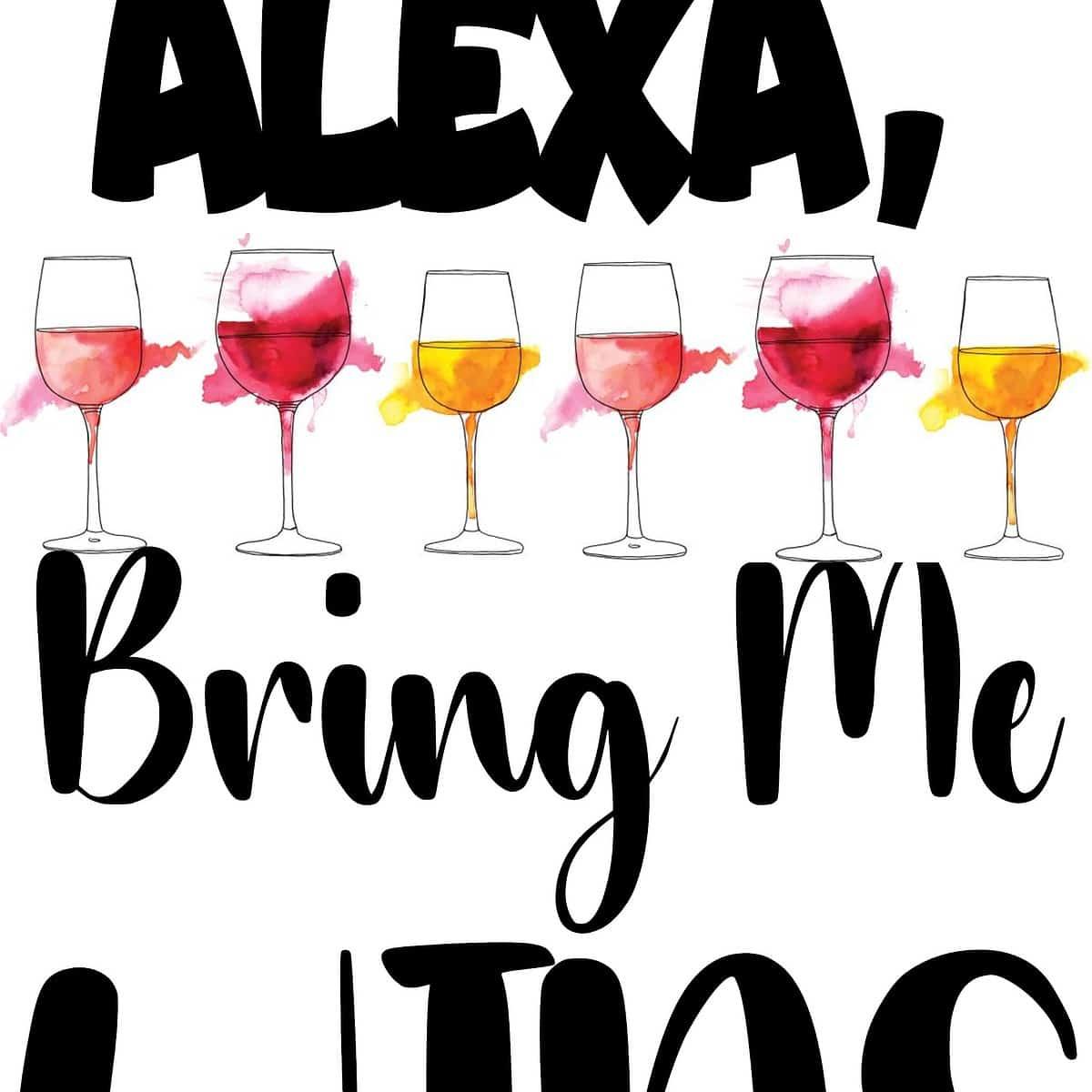 Alexa bring me wine Kitchen Towel image 0