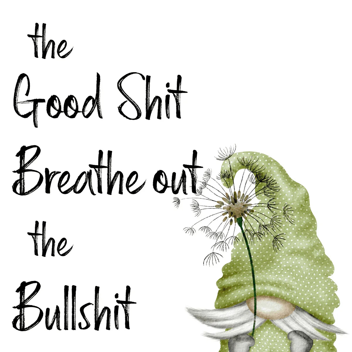 Breathe in the good image 0