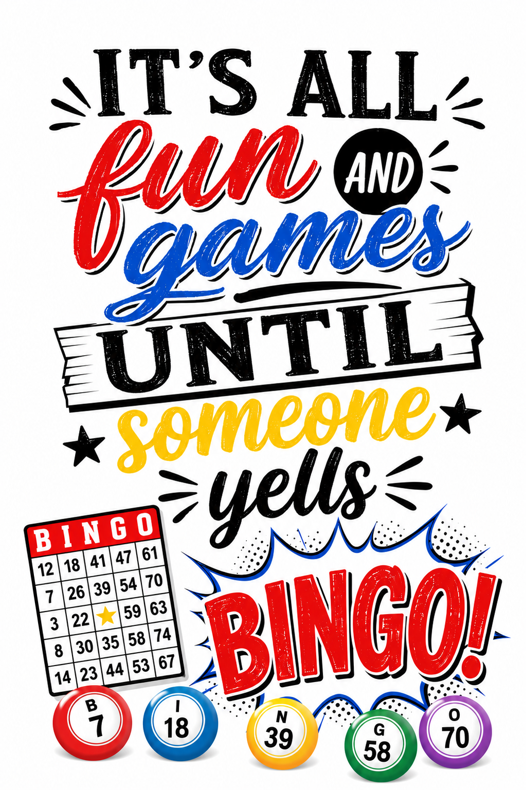 It's All Fun and Games Until Someone Yells Bingo | Funny Kitchen Towel