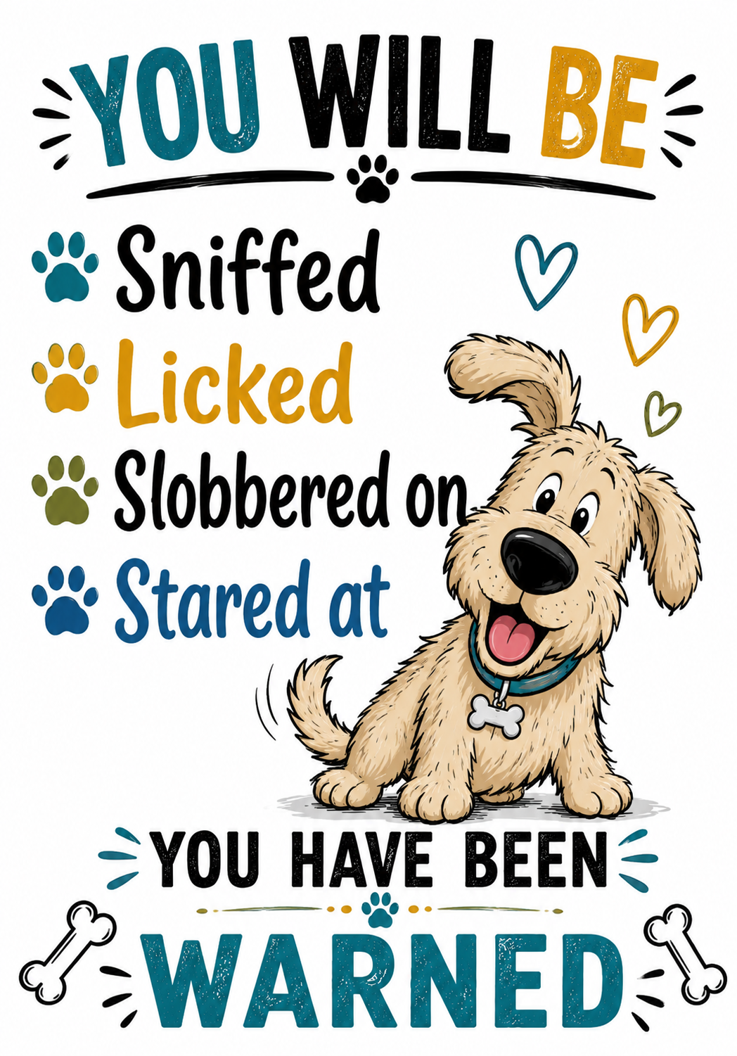 You Will Be | Funny Dog Rules Kitchen Towel