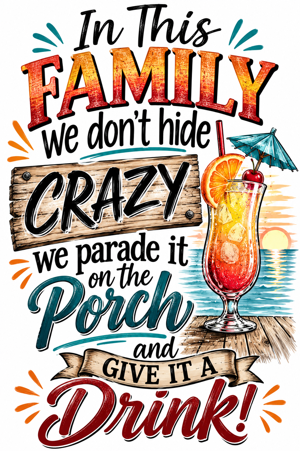 In This Family We Don't Hide Crazy | Funny Kitchen Towel | Family Gift
