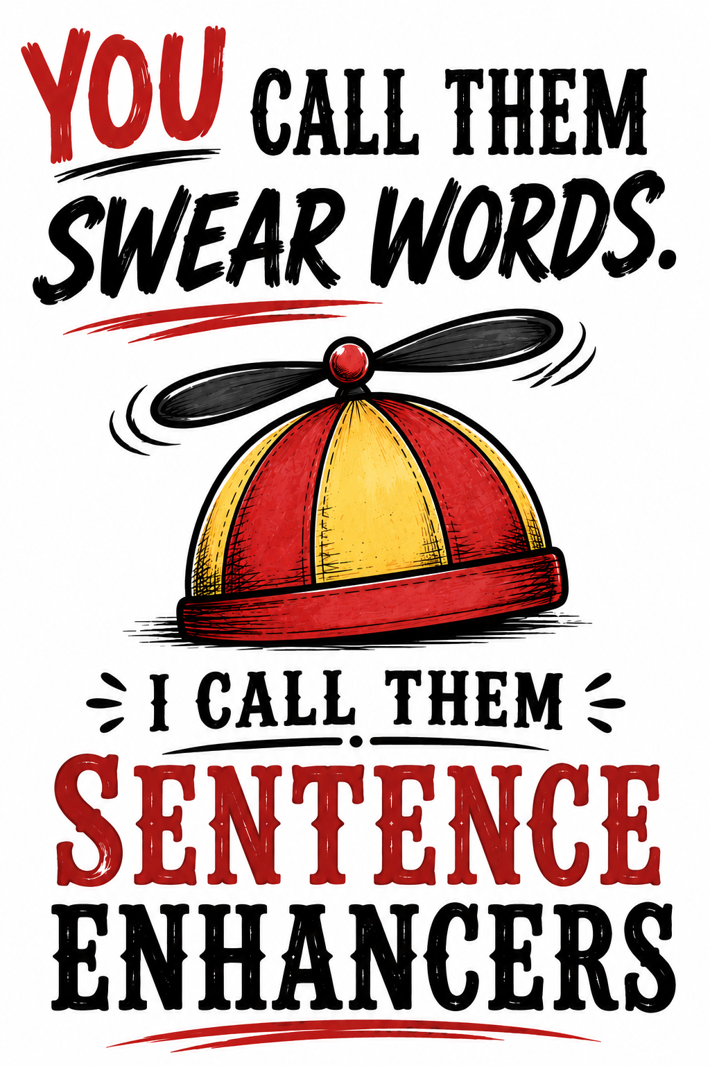 "You Call Them Swear Words" Funny Sarcastic Kitchen Towel | Adult Humor Gift