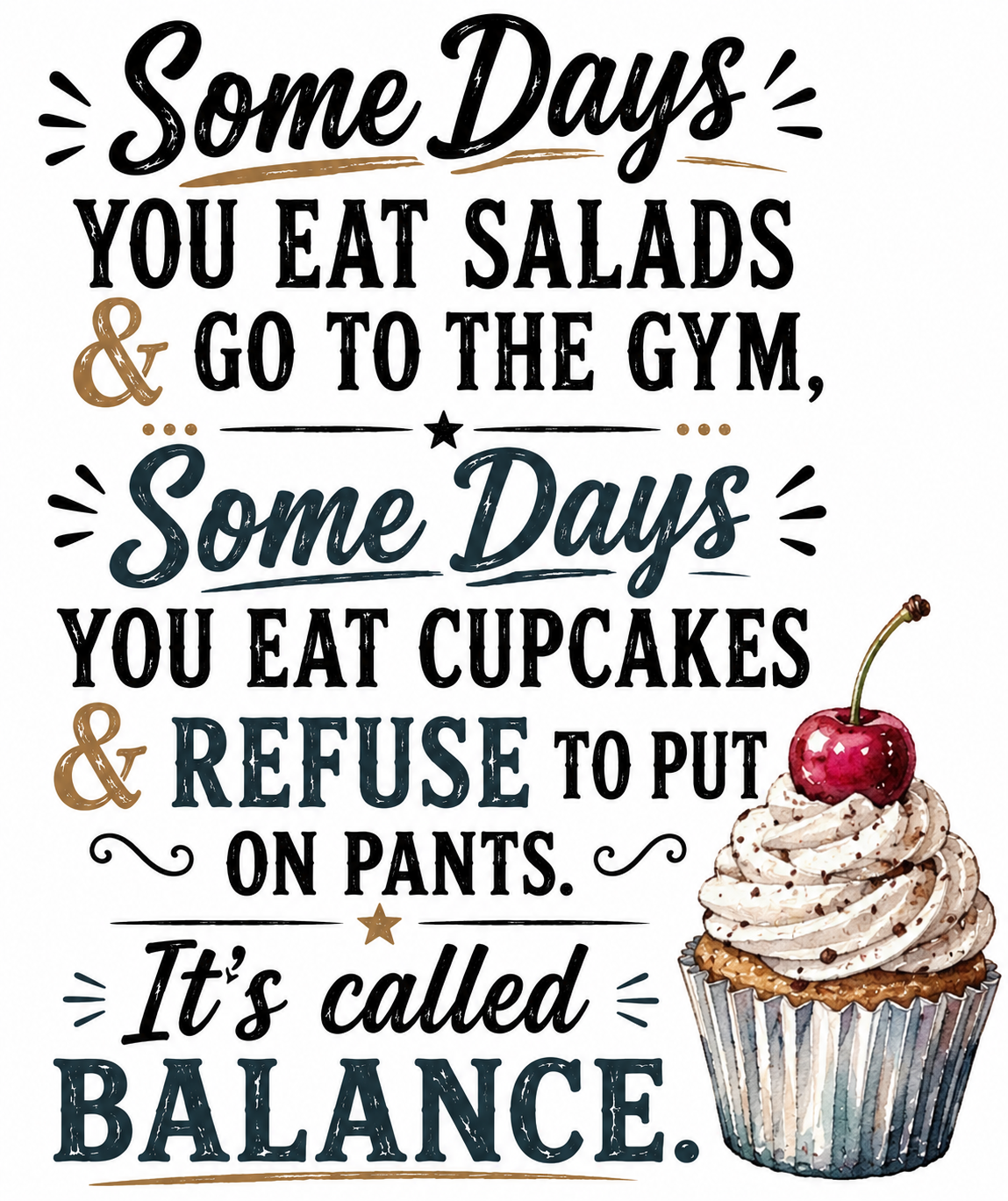 Some Days You eat salads Funny Kitchen Towel | Sarcastic Gift