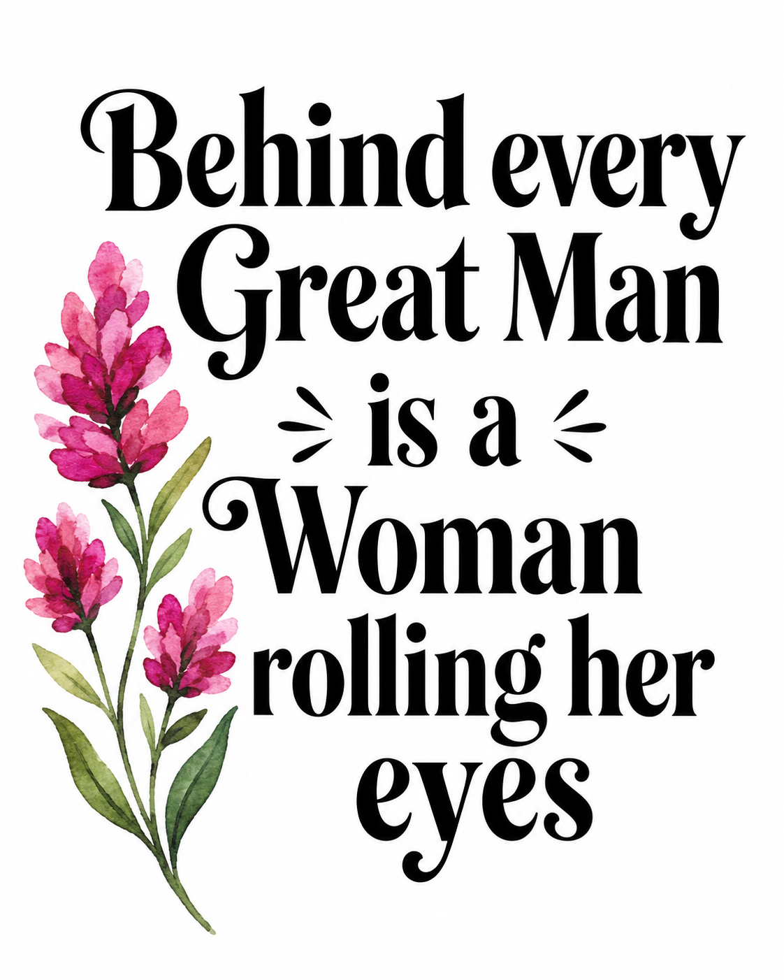 "Behind Every Great Man" Funny Kitchen Towel | Wife Gift