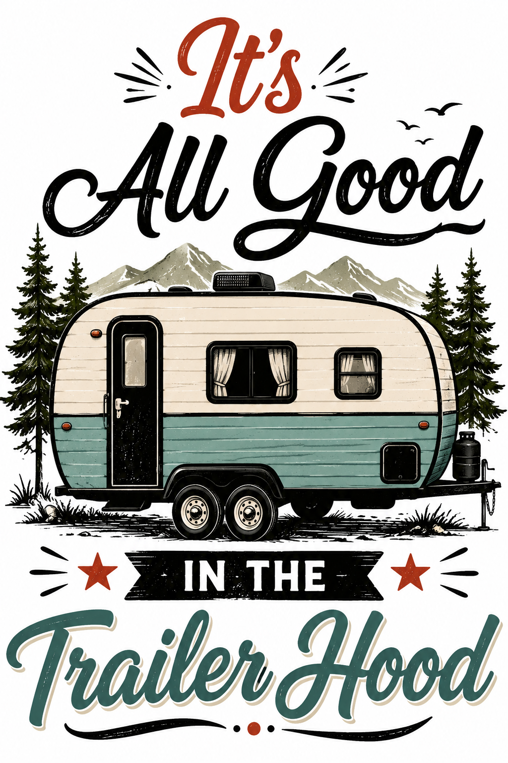 "It's All Good in the trailer hood Kitchen Towel | Camping Gift