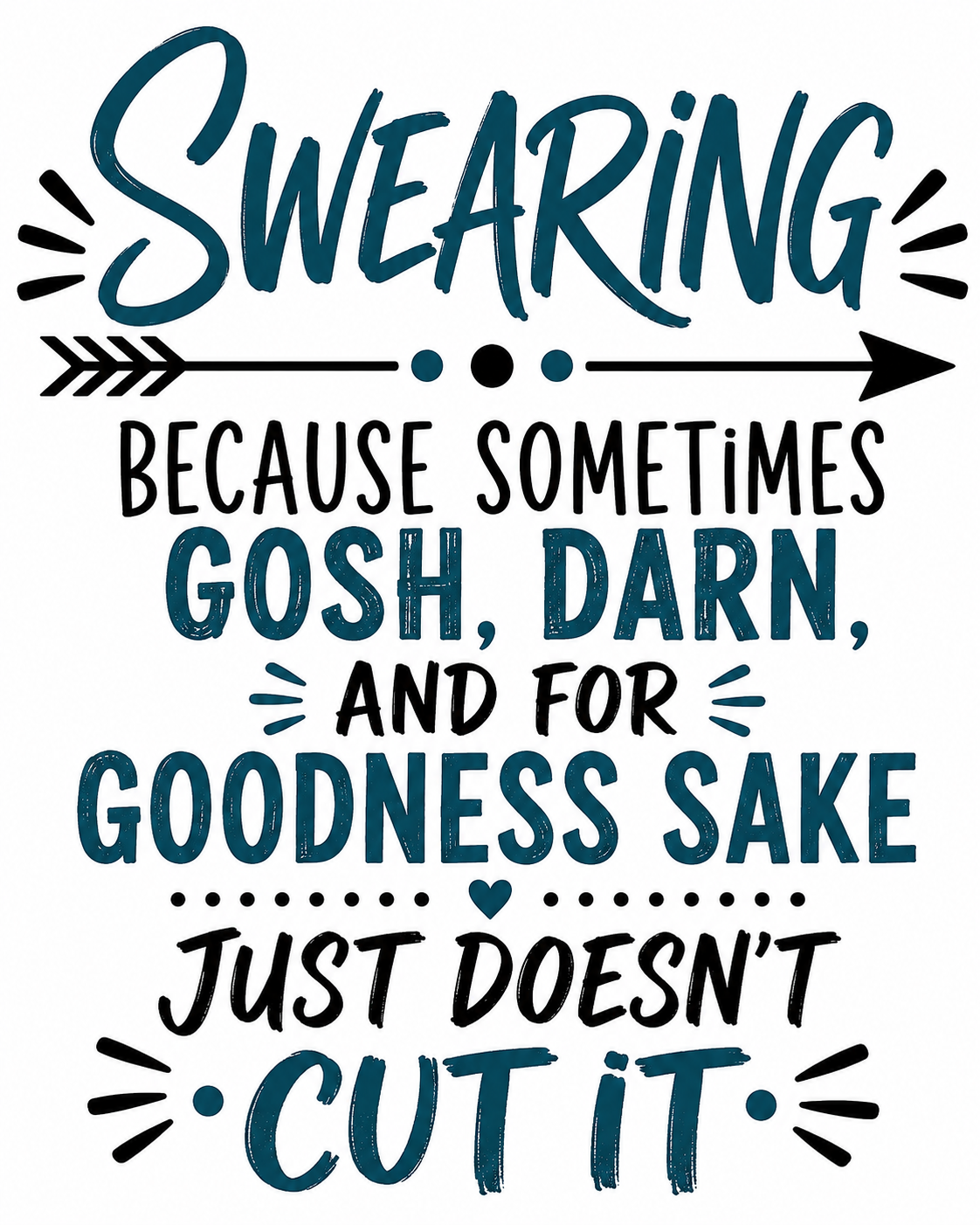 Swearing Because Sometimes Gosh Darn Just Doesn't Cut It Funny Kitchen Towel | Adult Humor Gift