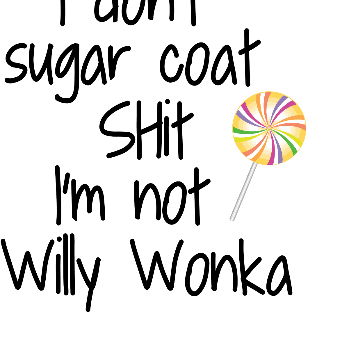 I'm not Willy Wonka image 0