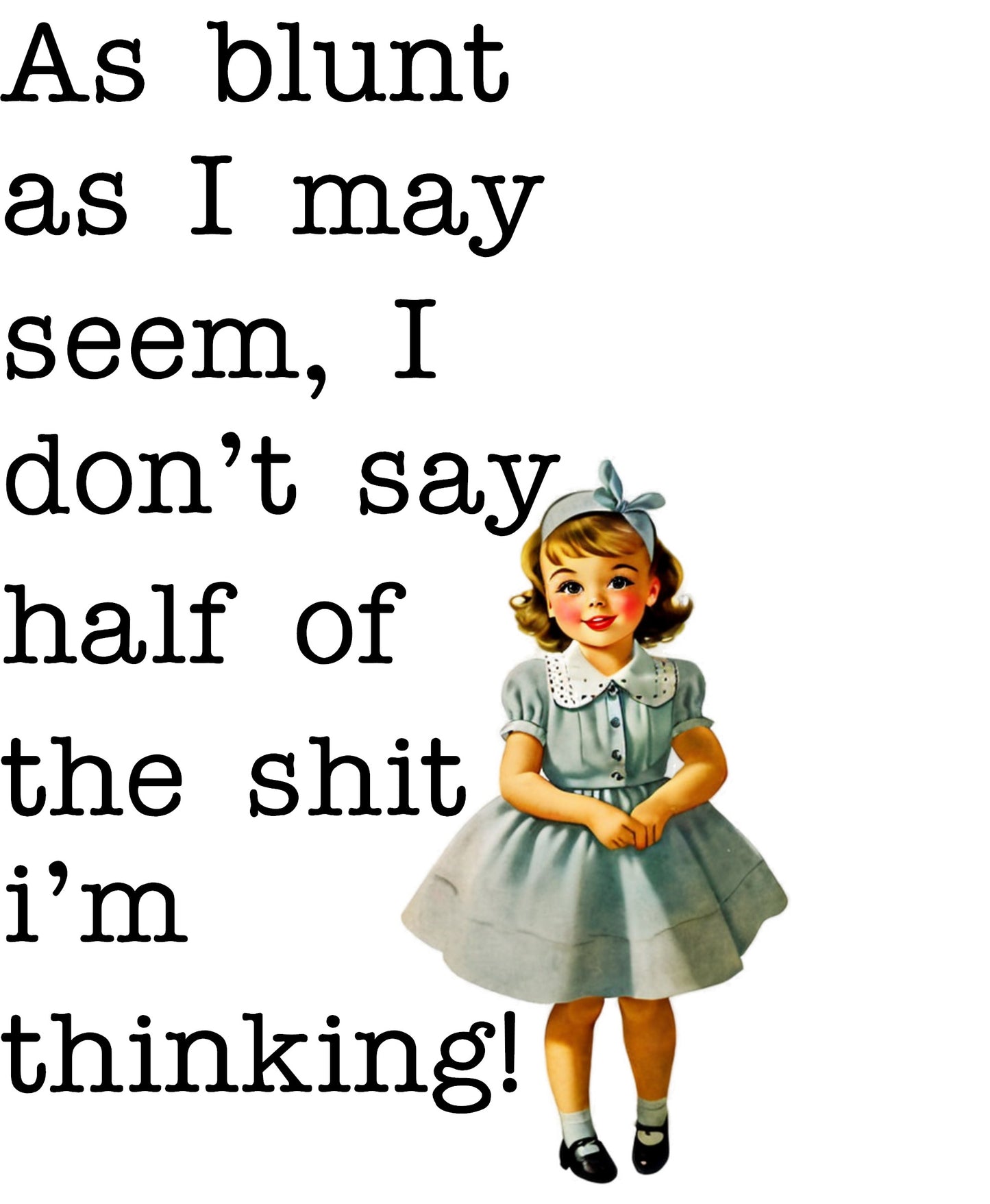 As Blunt As I May Seem | Sarcastic Gift | Funny Kitchen Towel