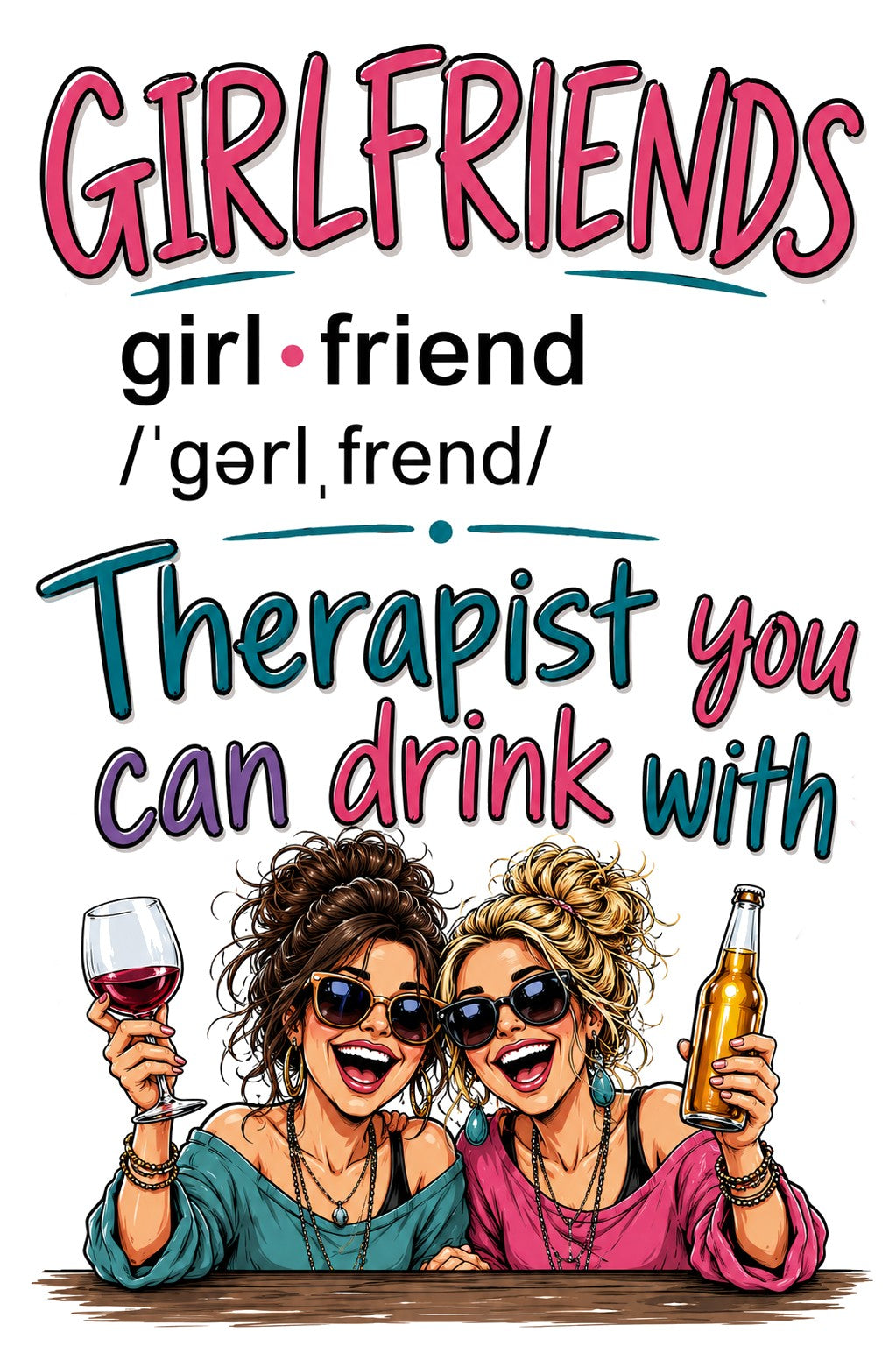 Girlfriends Are Therapists You Can Drink With Funny Kitchen Towel | Best Friend Gift