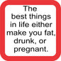 The best things in Life Funny Coaster image 0