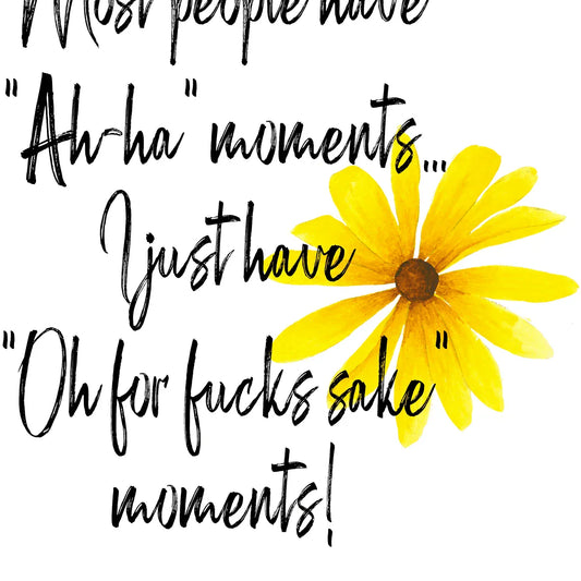 Most People have Ah ha moments image 0