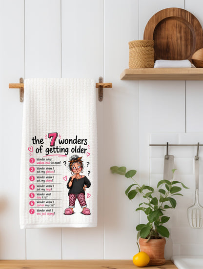 The 7 Wonders.. Funny Kitchen Towel | Friend Age Gift