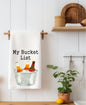 My Bucket List Kitchen Towel