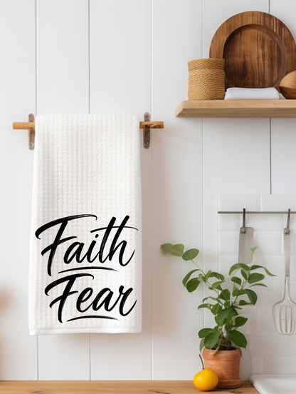 Faith Over Fear | Kitchen Towel | Faith Gift