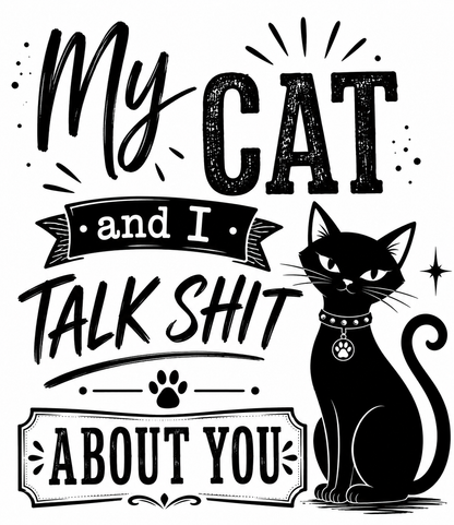 My Cat & I talk shit about you Funny Cat Kitchen Towel | Cat Lover Gift