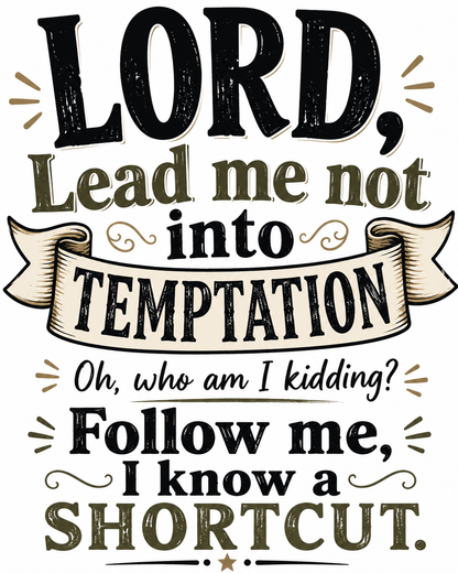 Lord lead me not into temptation… Kitchen Towel - Waffle Weave Kitchen Towel | Sassy
