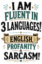 I am fluent in 3 Languages … Kitchen Towel - Waffle Weave Kitchen Towel | Sassy