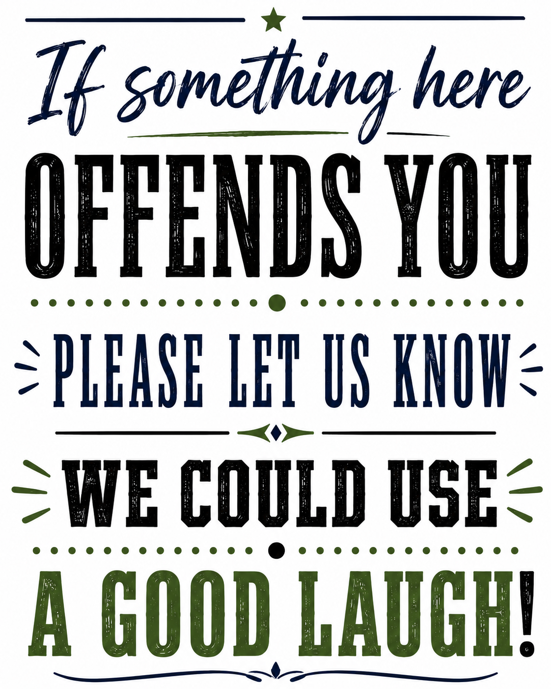 If Something Offends You Please Let Us Know | Funny Kitchen Towel | Sassy Gift