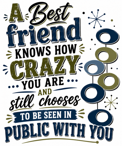 A Best friend knows how crazy you are - Funny Best Friend Kitchen Towel | Best Friend Gift