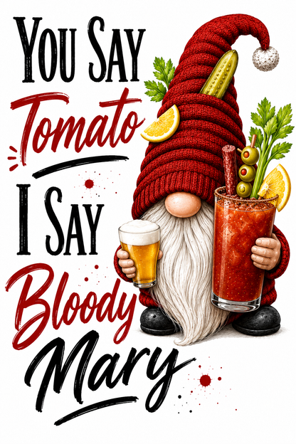 You Say Tomato I Say Bloody Mary | Cocktail Lover Gift | Waffle Weave Kitchen Towel