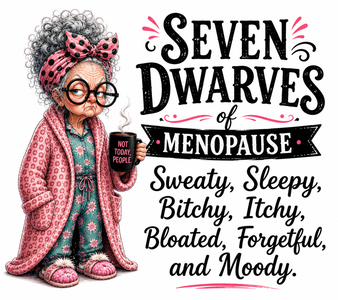 7 Dwarves of Menopause… Kitchen Towel - Waffle Weave Kitchen Towel | Age