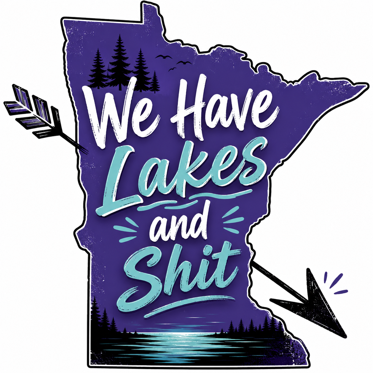 We Have Lakes & Sh*t Minnesota Kitchen Towel | Lake House Gift