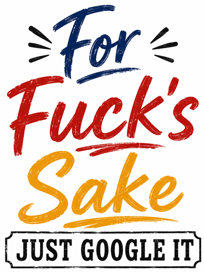 For Fuck's Sake Just Google It Funny Kitchen Towel | Coworker Gift