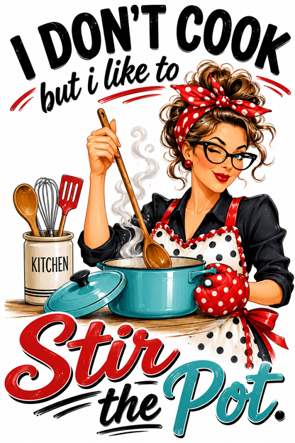 I Don't Cook But I Like To Stir The Pot Funny Kitchen Towel | Cooking Humor Gift
