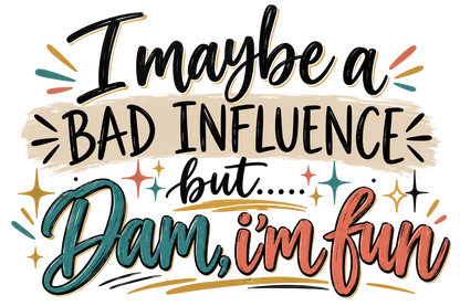 Bad Influence Funny Kitchen Towel