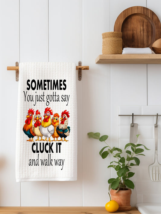 Sometimes you have to say Kitchen Towel