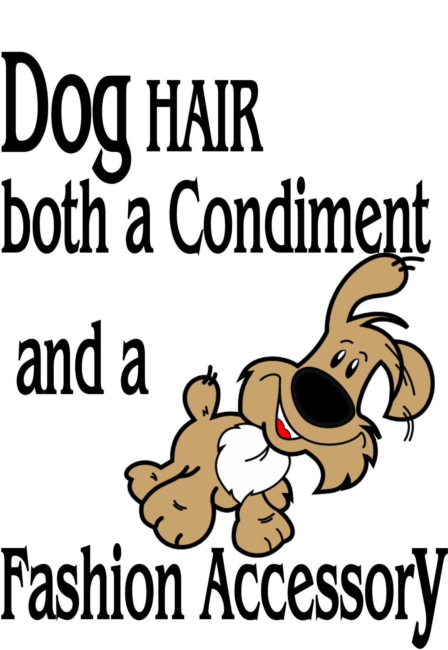 Dog Hair Both A Condiment Kitchen Towel