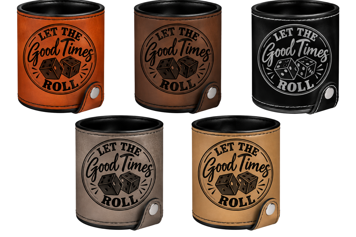 Let the Good Times Roll Leatherette Dice Cup