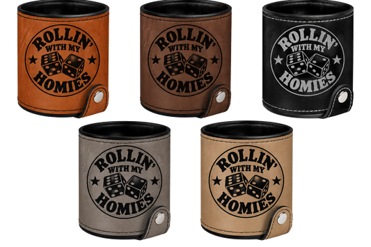 Rolling with My Homies Leatherette Dice Cup