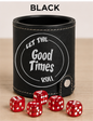 Dice Cup Let The Good Times Roll - Leatherette Dice Cup