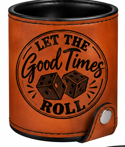 Let the Good Times Roll Leatherette Dice Cup
