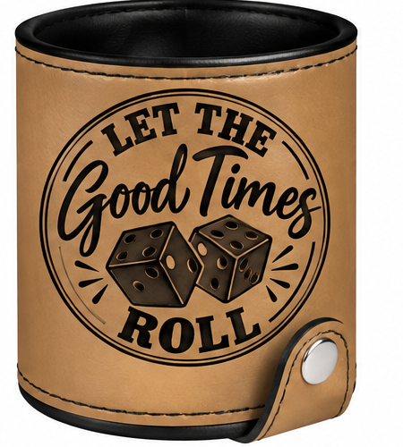 Let the Good Times Roll Leatherette Dice Cup