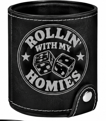 Rolling with My Homies Leatherette Dice Cup