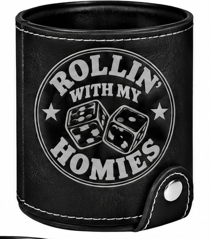 Rolling with My Homies Leatherette Dice Cup