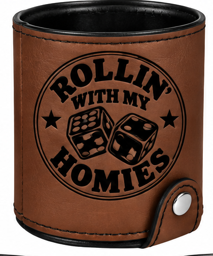 Rolling with My Homies Leatherette Dice Cup