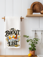 My Bucket List Funny Kitchen Towel