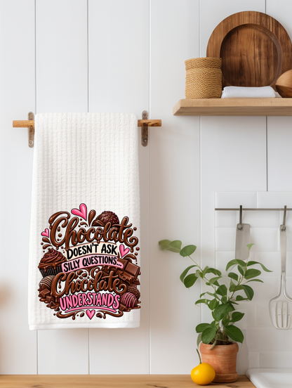 Chocolate Understands Kitchen Towel | Chocolate Lover Gift
