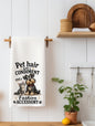 Pet Hair Both A Condiment and a Fashion Accessory Kitchen Towel | Dog & Cat Lover