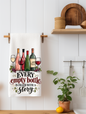 Every Empty Bottle Is Full of Stories Kitchen Towel | Wine Lover