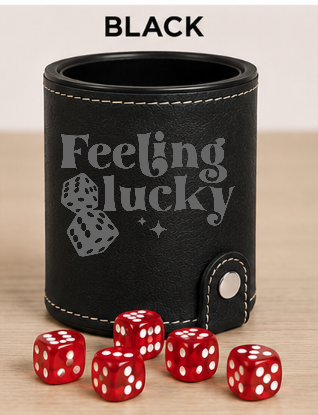 Dice Cup Feeling Lucky - Leatherette Dice Cup