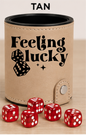 Dice Cup Feeling Lucky - Leatherette Dice Cup