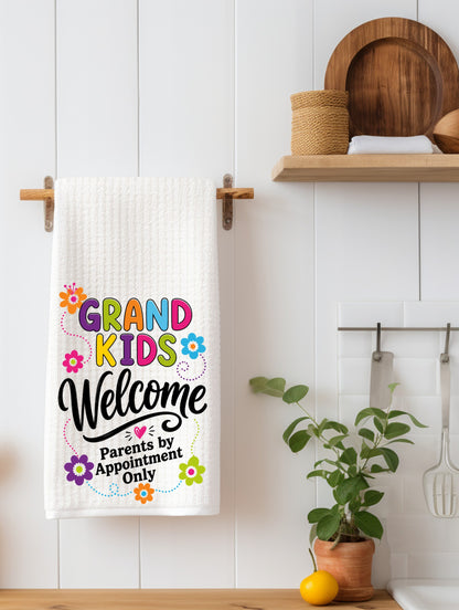 "Grandkids Welcome, Parents by Appointment Only" Funny Kitchen Towel | Grandma Gift