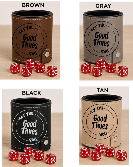 Dice Cup Let The Good Times Roll - Leatherette Dice Cup