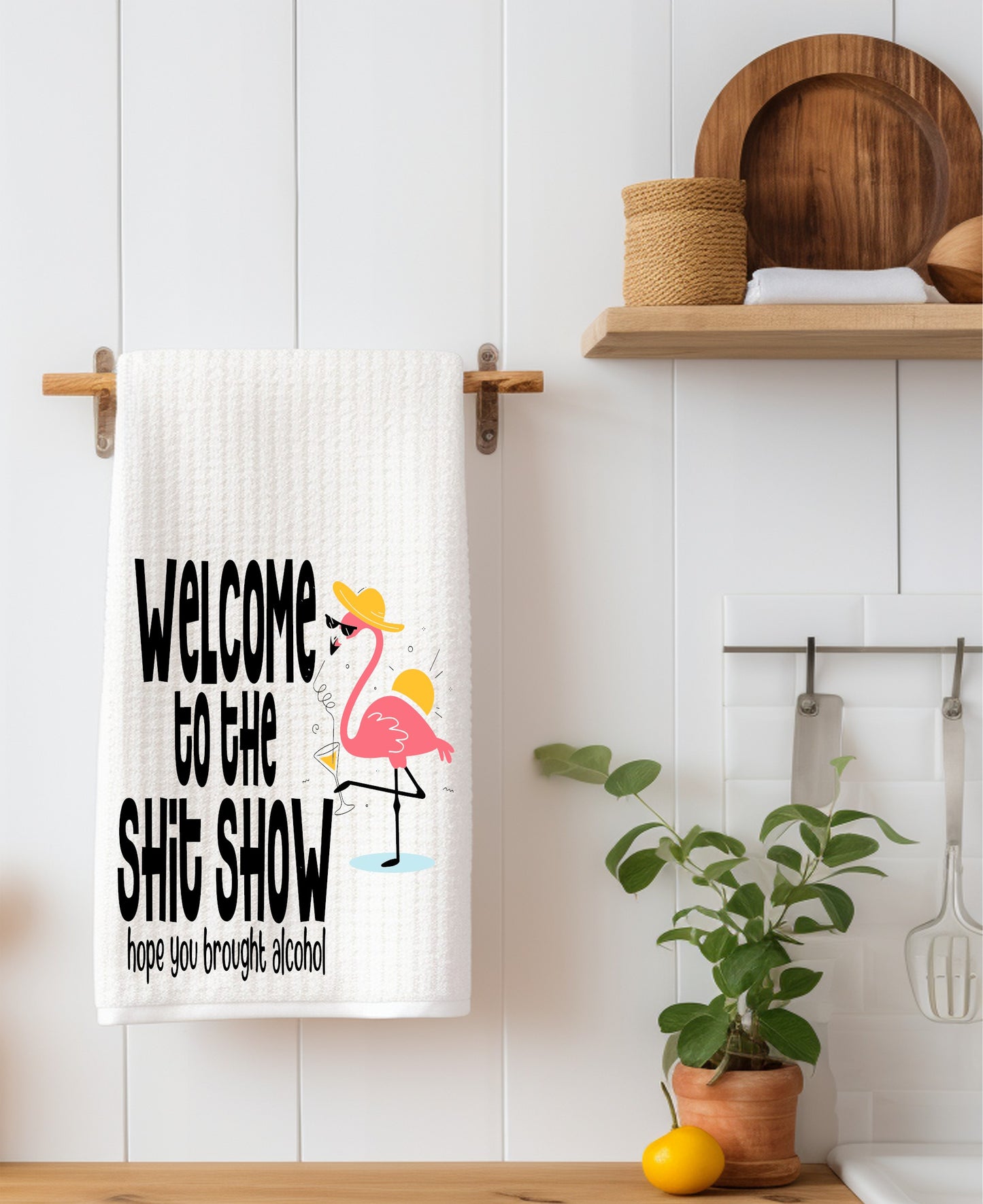 Welcome to the Shit Show Kitchen Towel